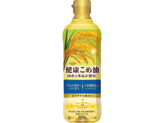 昭和産業 健康こめ油 600g 昭和産業 健康こめ油 600g