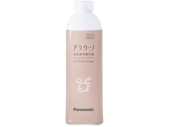 パナソニック アラウーノフォーム 洗剤補充液 ナチュラルフローラル 250mL