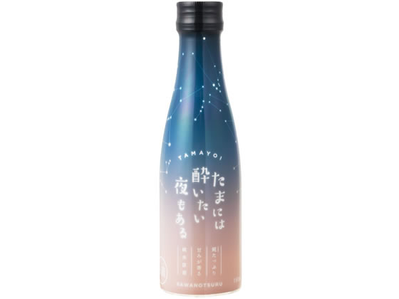 沢の鶴 たまには酔いたい夜もある 沢の鶴 たまには酔いたい夜もある