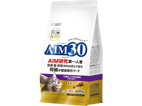 マルカン AIM30 15歳室内猫用 腎臓の健康ケア 600g マルカン AIM30 15歳室内猫用 腎臓の健康ケア 600g