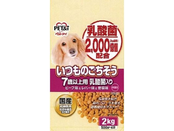 ペットアイ いつものごちそう 7歳以上用 乳酸菌 2kg